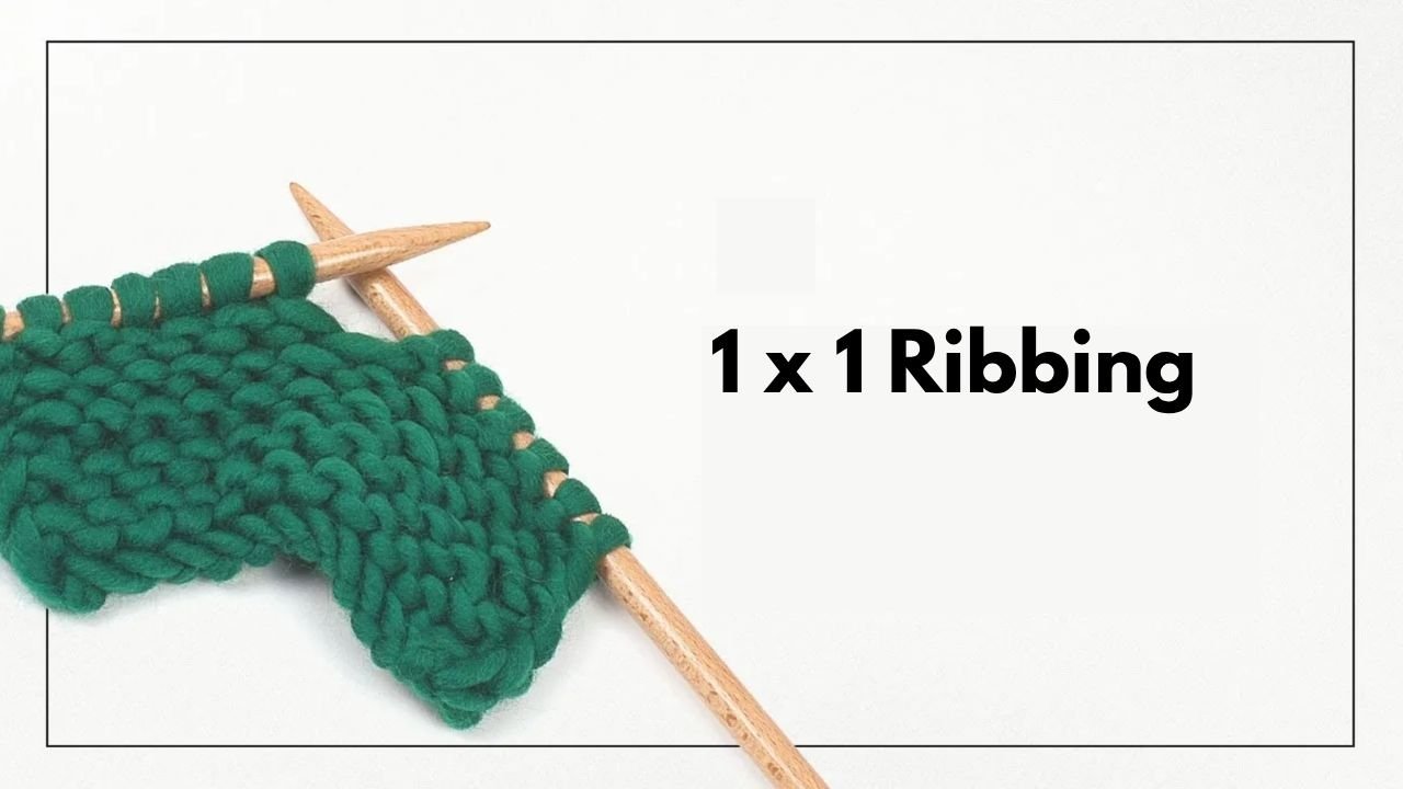 machine knitting a 1 x 1 ribbing, increase and... How to Knit 1x1 Ribbing - The Woolcatcher