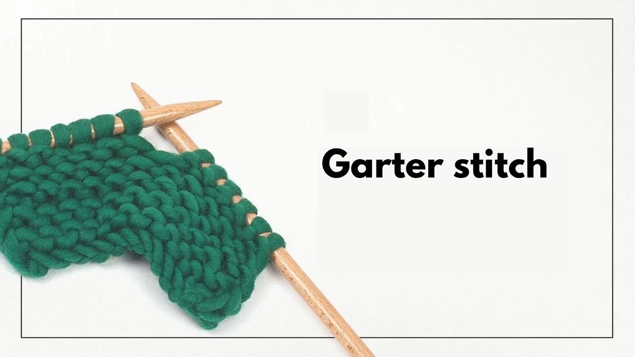 How to Knit Garter Stitch - The Woolcatcher