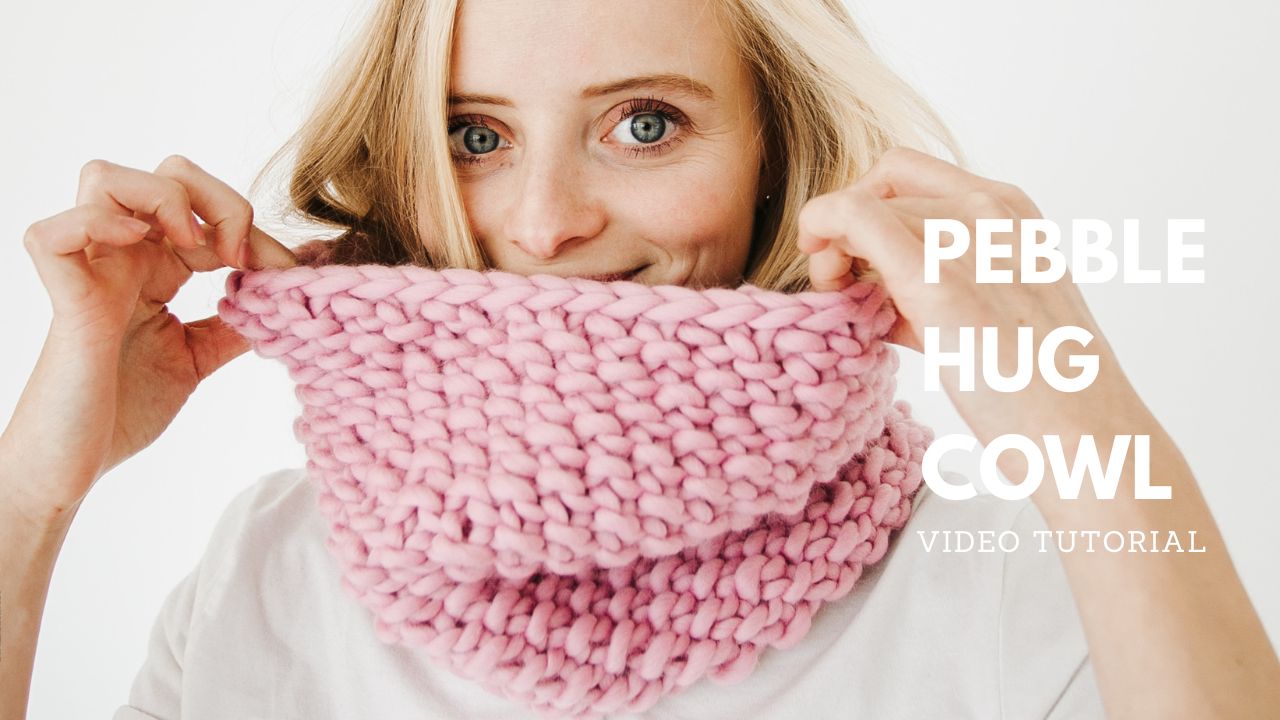How to Knit the Pebble Hug Cowl - The Woolcatcher